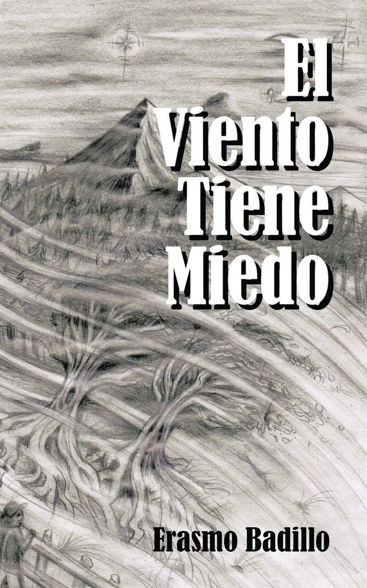 Erasmo Badillo - Viento Tiene Miedo, Häftad