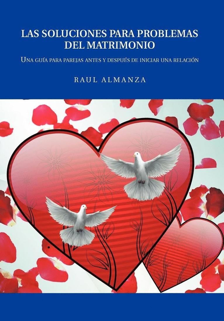 Raul Almanza - Soluciones Para Problemas del Matrimonio, Inbunden