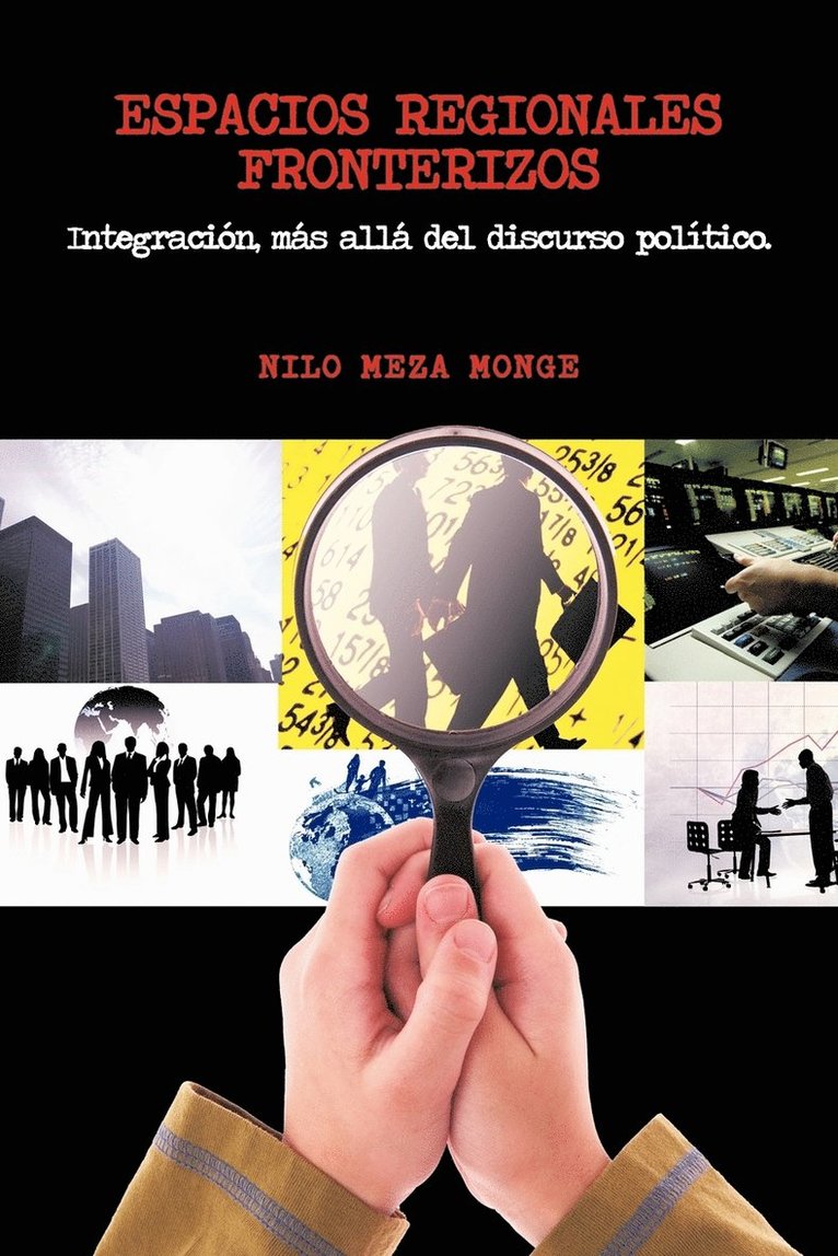Nilo Meza Monge - Espacios Regionales Fronterizos, Häftad