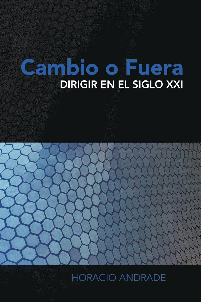 Horacio Andrade - Cambio O Fuera, Häftad