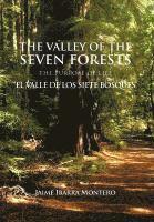 bokomslag The Valley of the Seven Forests the Purpose of Life &quot;El Valle de Los Siete Bosques&quot;