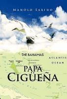 Manolo Sabino - Papa Ciguena, Inbunden