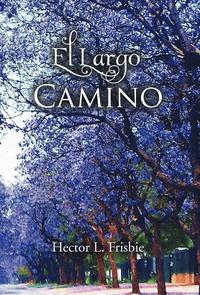 bokomslag El Largo Camino