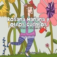 bokomslag Rosana Ma Ana y Otros Cuentos