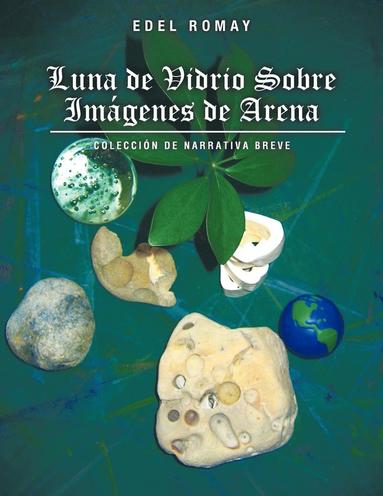 bokomslag Luna de Vidrio Sobre Imagenes de Arena