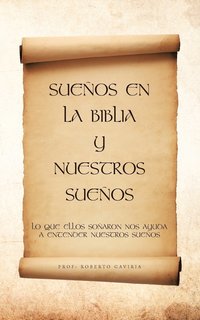 bokomslag Suenos En La Biblia y Nuestros Suenos