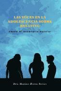 bokomslag Las Voces En La Adolescencia Sobre Bullying