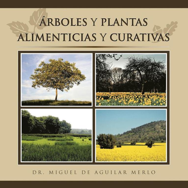 Rboles y Plantas Alimenticias y Curativas 1