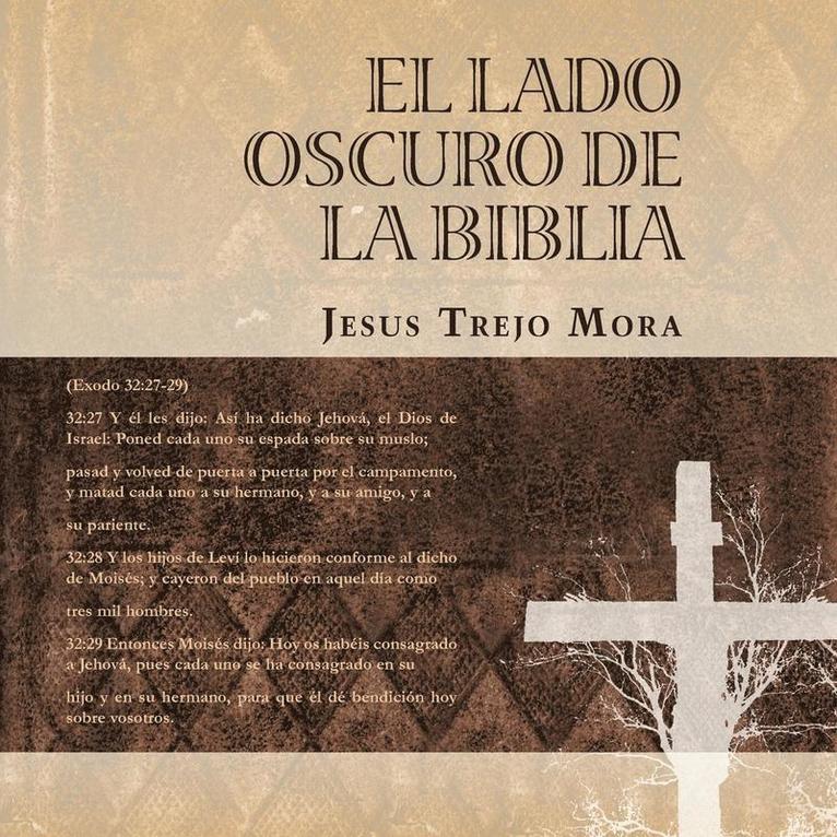 El Lado Oscuro de la Biblia 1