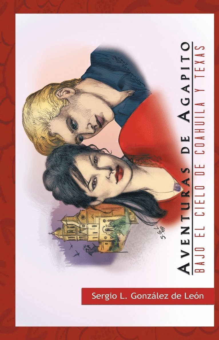 Sergio L Gonz Lez De Le N, Sergio L. Gonz Lez De Le N. - Aventuras de Agapito, Häftad