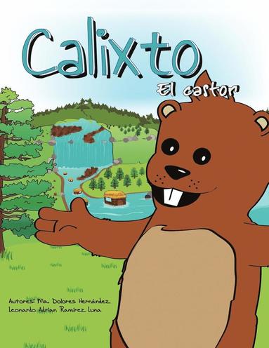 bokomslag Calixto El Castor