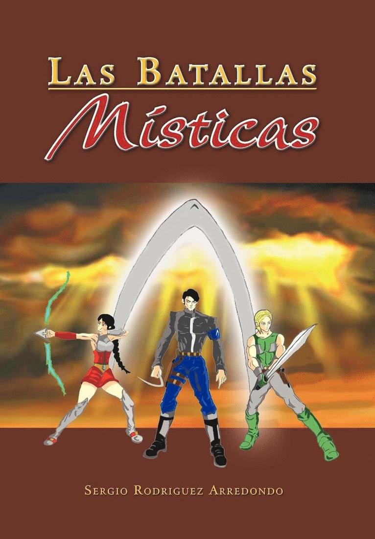 Sergio Rodriguez Arredondo - Batallas M Sticas, Inbunden