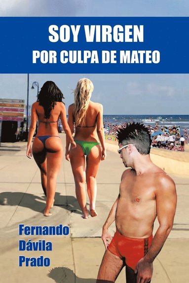 bokomslag Soy Virgen Por Culpa de Mateo