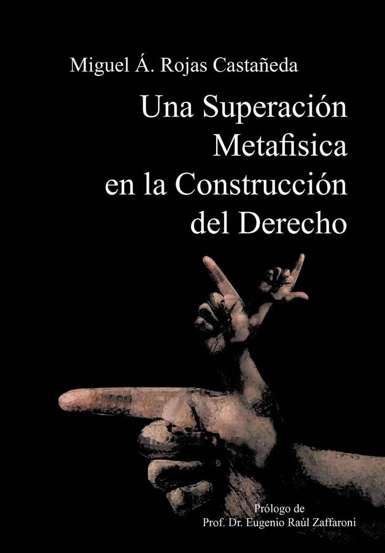 Una Superacion Metafisica En La Construccion del Derecho 1