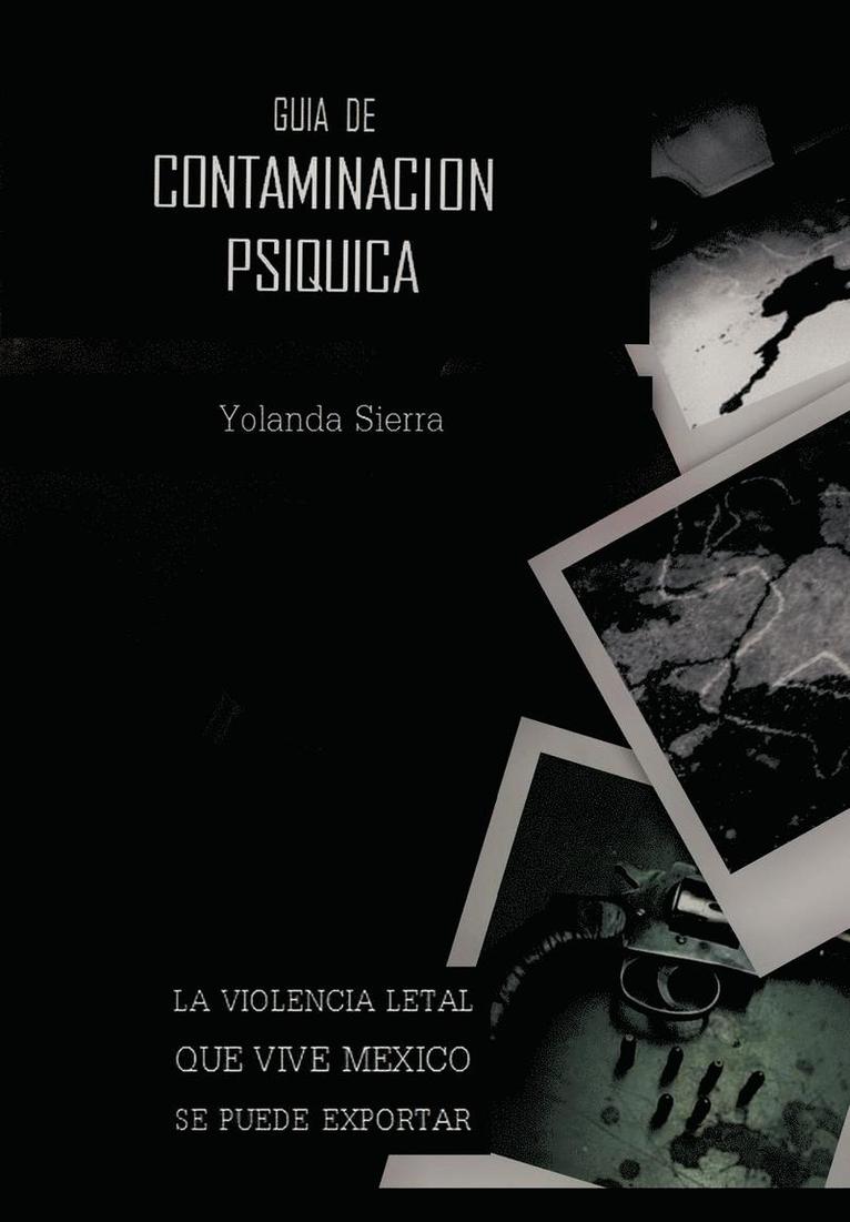 Yolanda Sierra - Guia de Contaminacion Psiquica, Inbunden