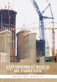 bokomslag Entendiendo El Manual del Fabricante