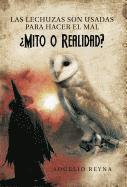Rogelio Reyna - Lechuzas Son Usadas Para Hacer El Mal Mito O Realidad?, Inbunden