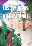 bokomslag Los 5 Mundos y La Gran Apertura Dimensional