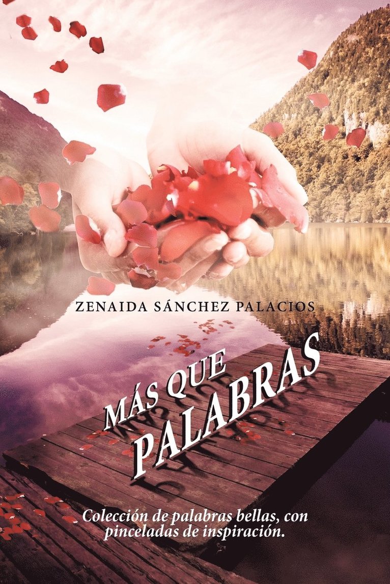 Zenaida S Palacios, Zenaida S. Palacios - Mas Que Palabras, Häftad