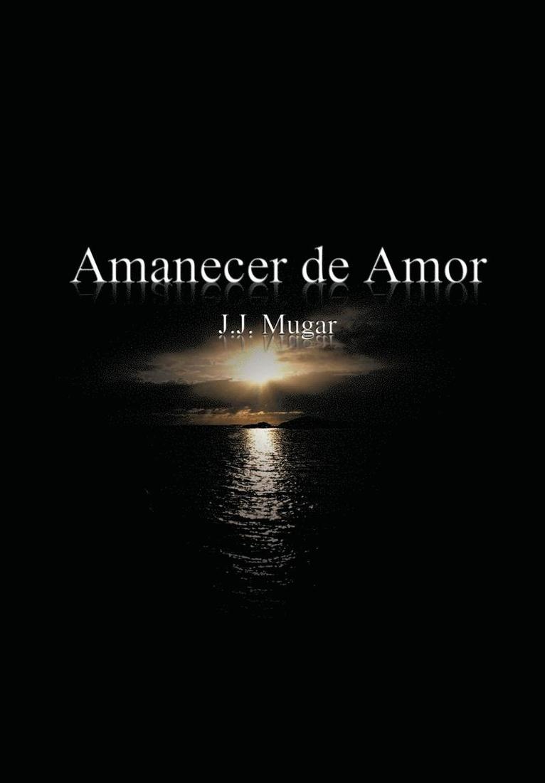 Amanecer de Amor 1