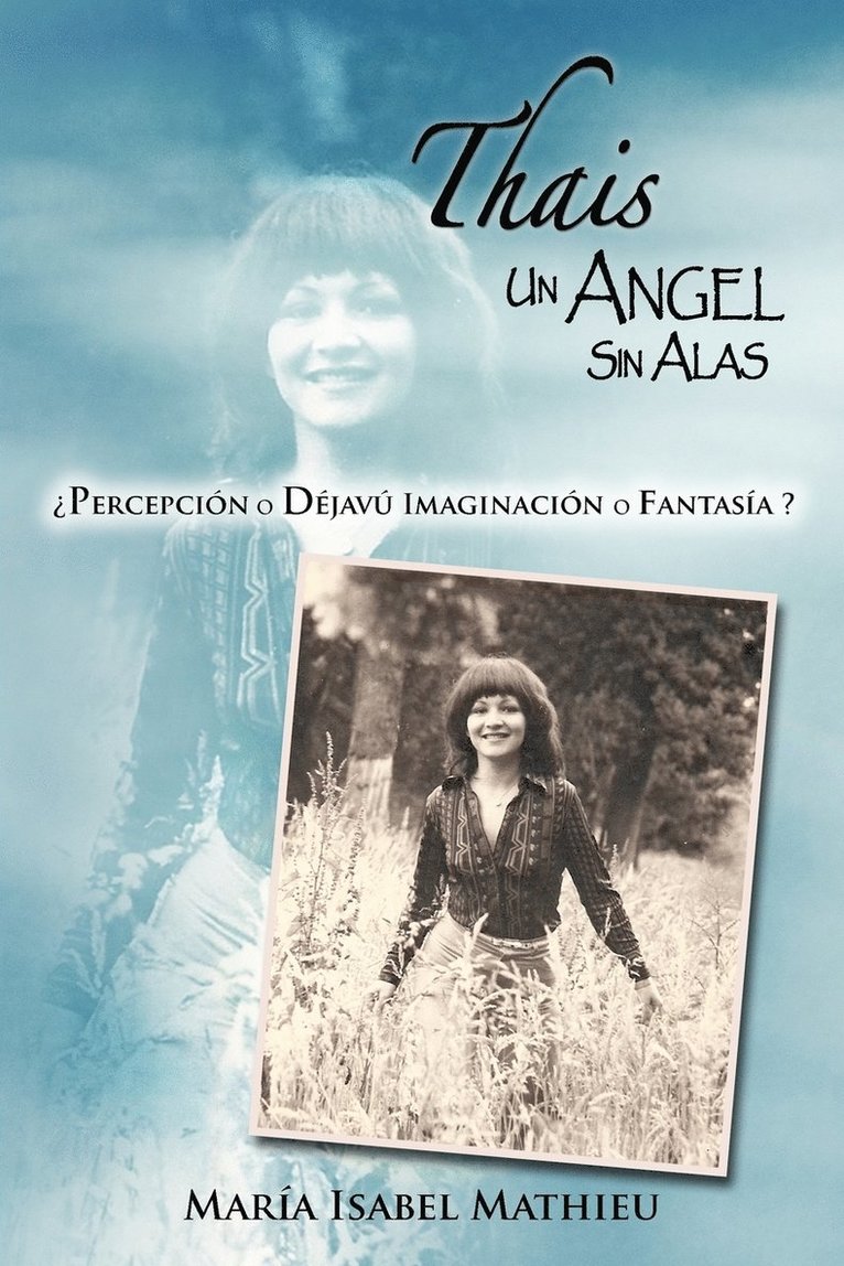 Mar a Isabel Mathieu, Mar a. Isabel Mathieu - Thais Un Angel Sin Alas, Häftad