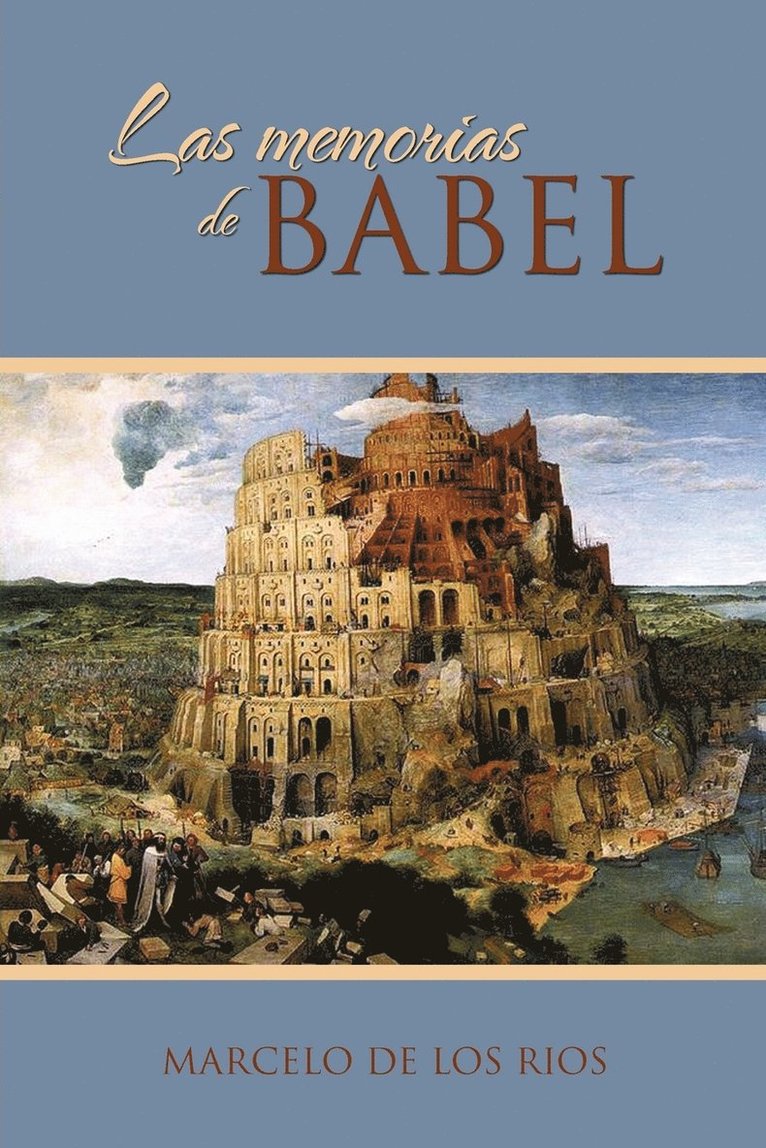 Marcelo De Los Rios - Memorias de Babel, Häftad