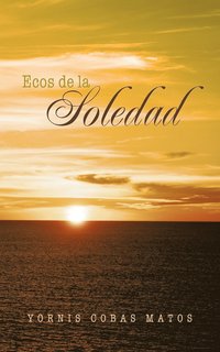bokomslag Ecos de La Soledad
