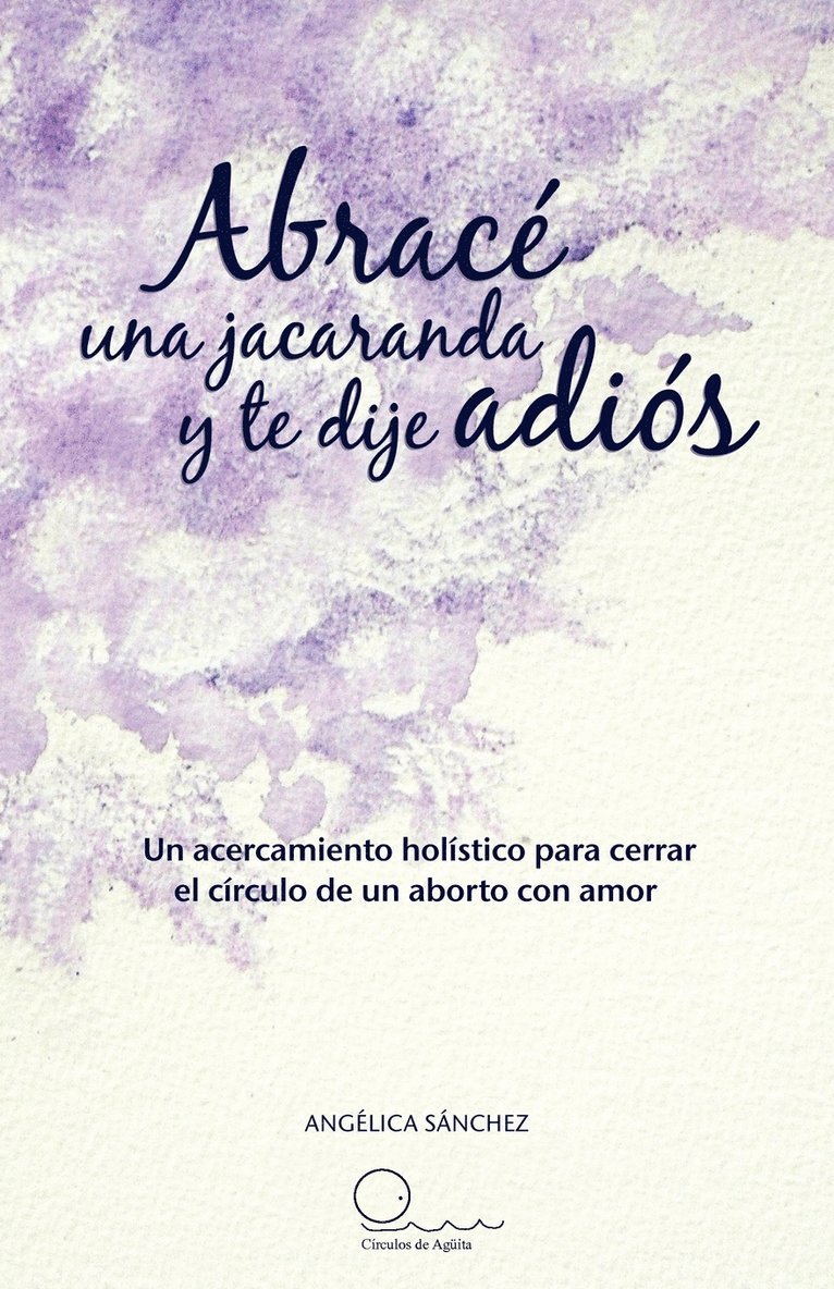 Abrac Una Jacaranda y Te Dije Adi S