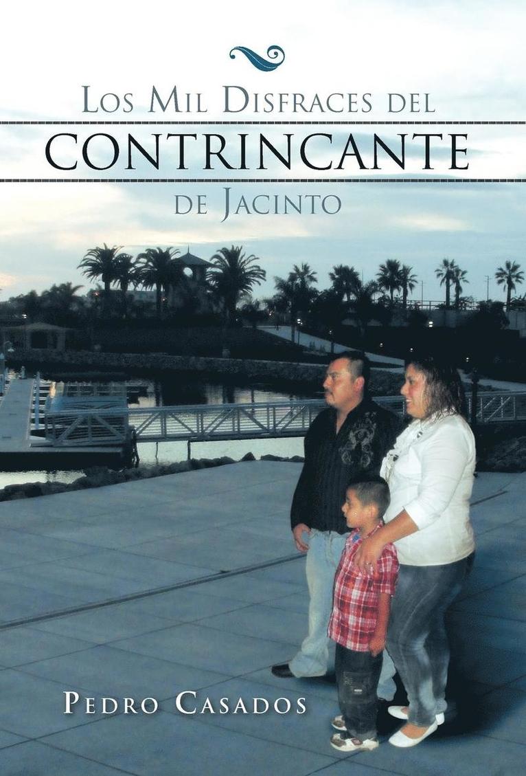 Los Mil Disfraces del Contrincante de Jacinto 1