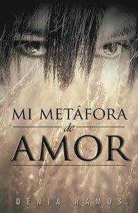 bokomslag Mi Metafora de Amor