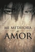 Mi Metafora de Amor 1