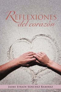 bokomslag Reflexiones del Corazon