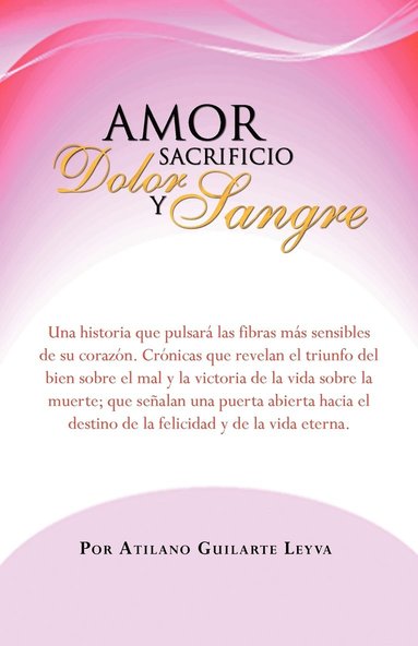 bokomslag Amor Sacrificio Dolor y Sangre