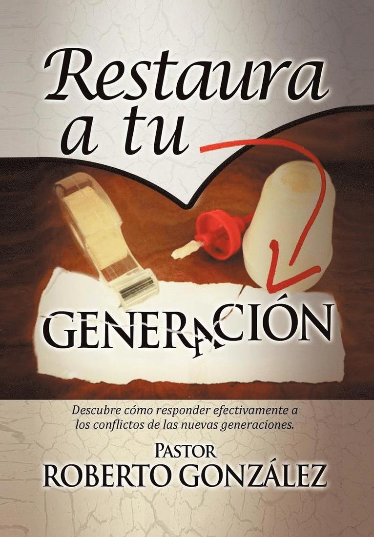 Restaura a Tu Generacion 1