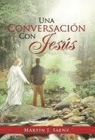 bokomslag Una Conversacion Con Jesus