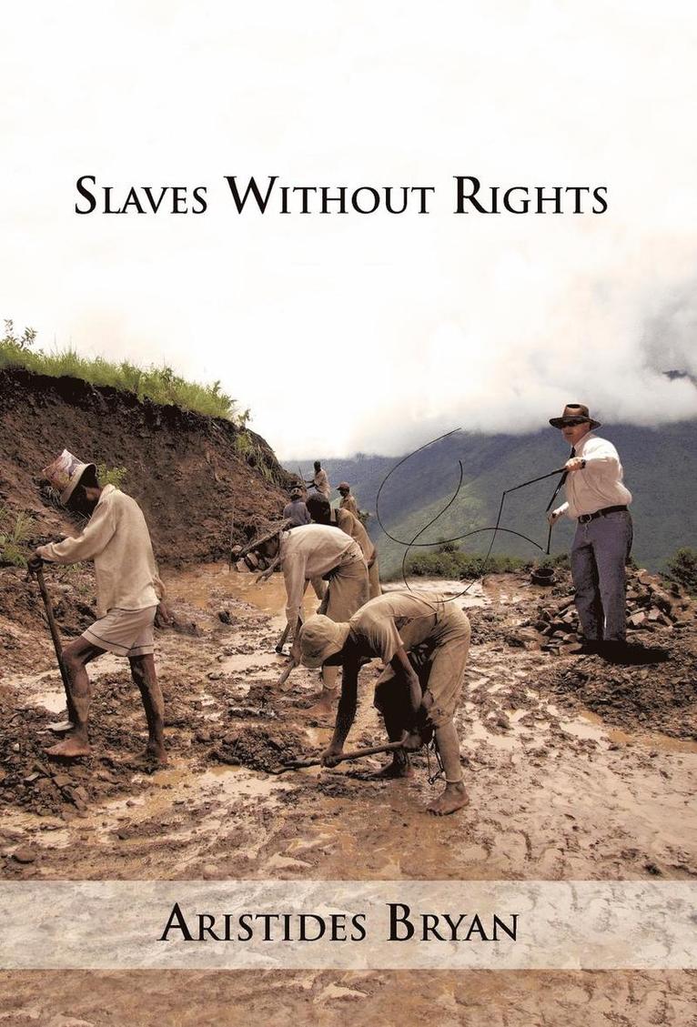 Slaves Without Rights 1