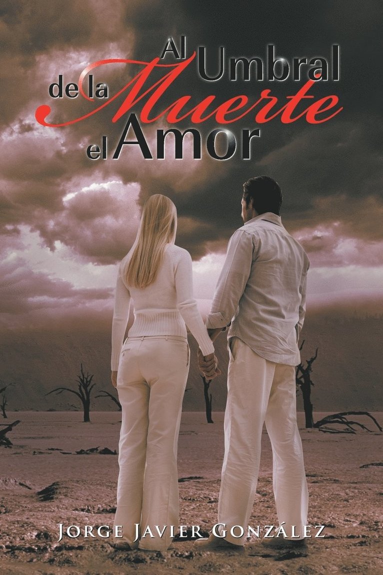 Al Umbral de La Muerte El Amor 1