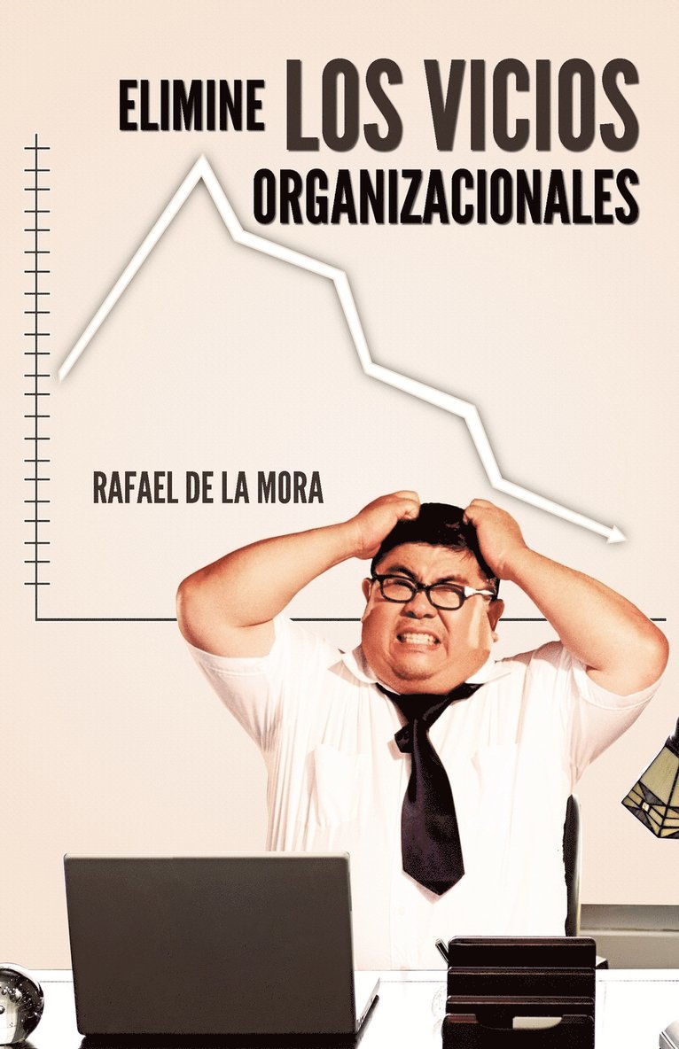 Elimine Los Vicios Organizacionales. 1