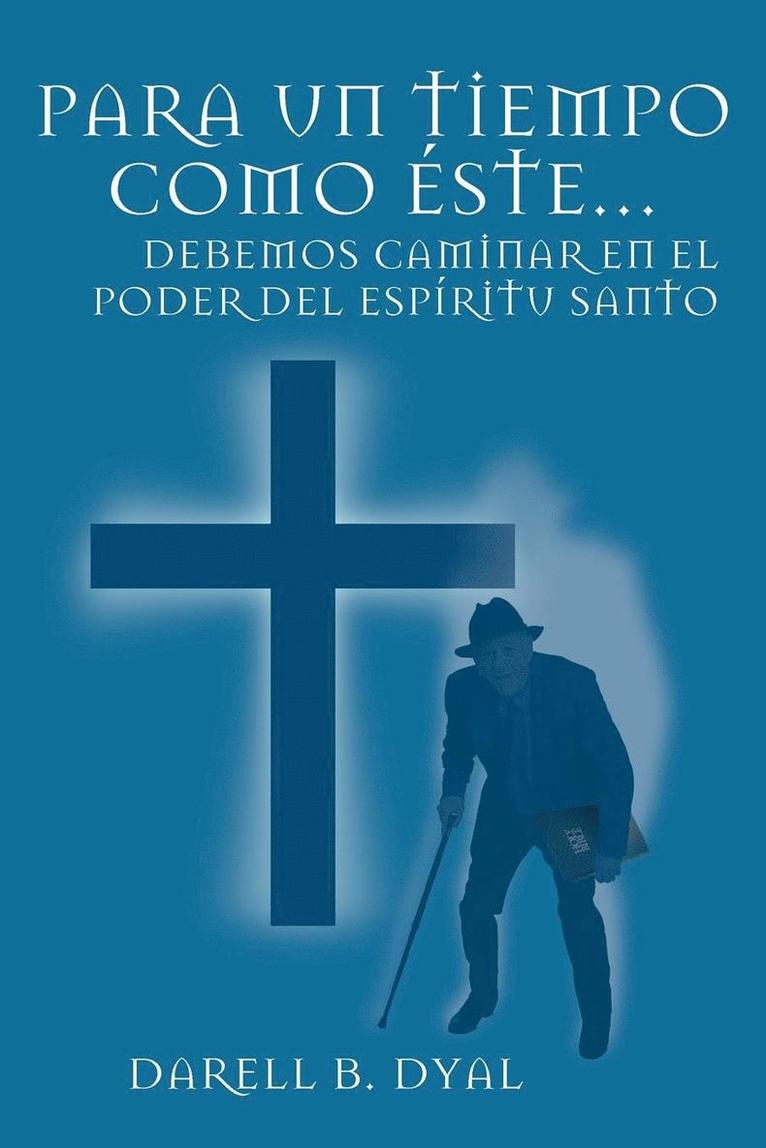 Para Un Tiempo Como Este...