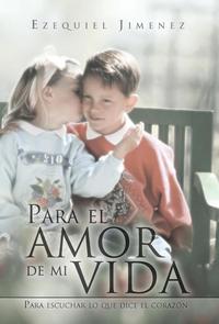 bokomslag Para El Amor de Mi Vida