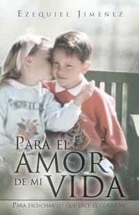 bokomslag Para El Amor de Mi Vida