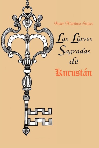 bokomslag Las Llaves Sagradas de Kurust N