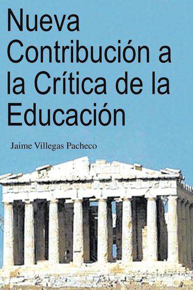 bokomslag Nueva Contribucion a la Critica de La Educacion