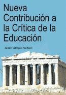 bokomslag Nueva Contribucion a la Critica de La Educacion