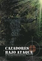 bokomslag Cazadores Bajo Ataque