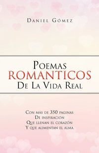 bokomslag Poemas Romanticos de La Vida Real