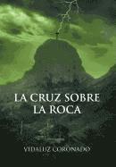 Cruz Sobre La Roca 1