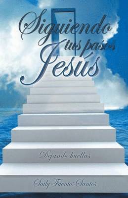 Siguiendo Tus Pasos Jesus 1