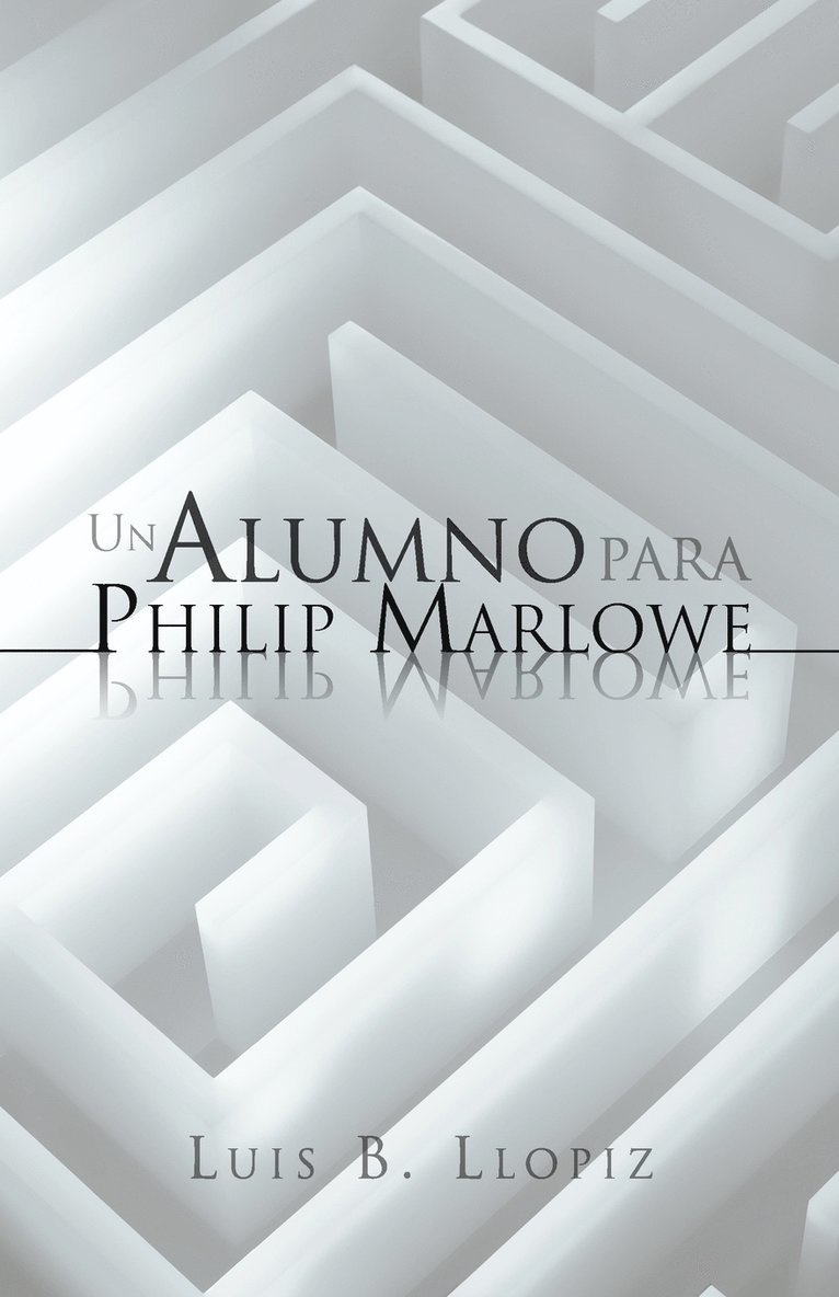 Un Alumno Para Philip Marlowe 1