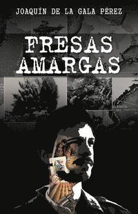 bokomslag Fresas Amargas